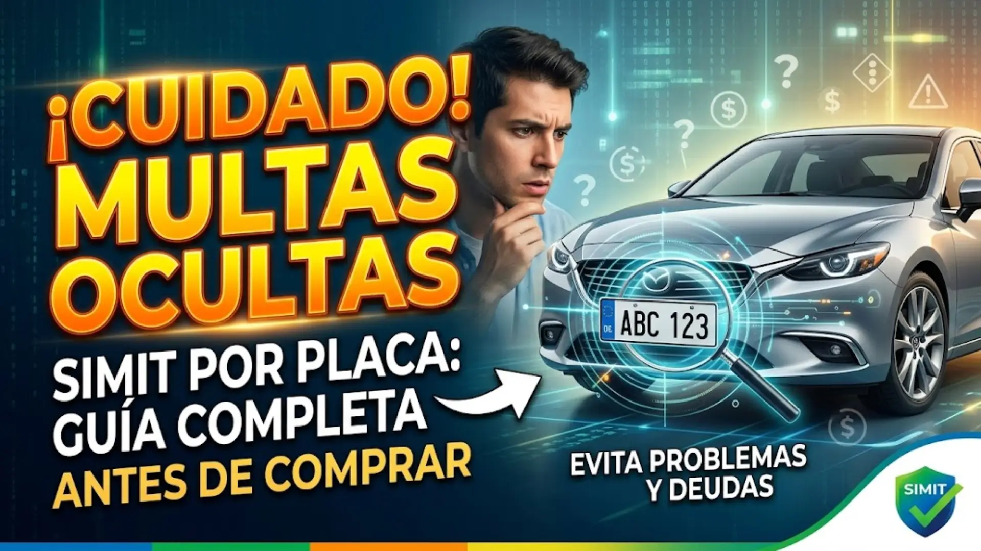 ¿Cómo Consultar Multas en SIMIT por Placa Antes de Caomprar un Carro?
