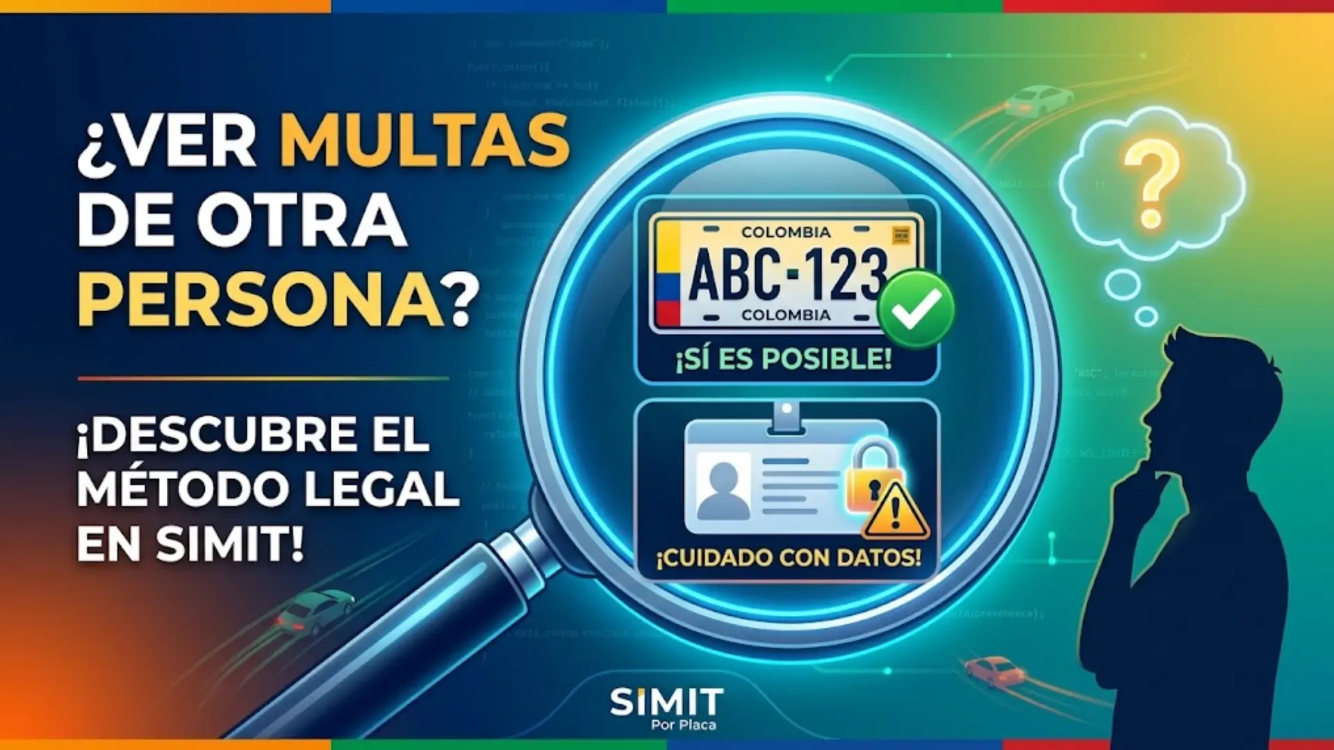 ¿Se Puede Consultar en SIMIT la Multa de Otra Persona? Guía Completa
